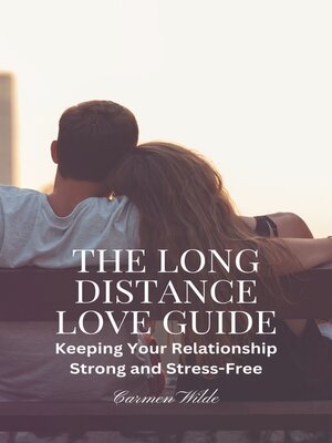 cover image of The Long Distance Love Guide